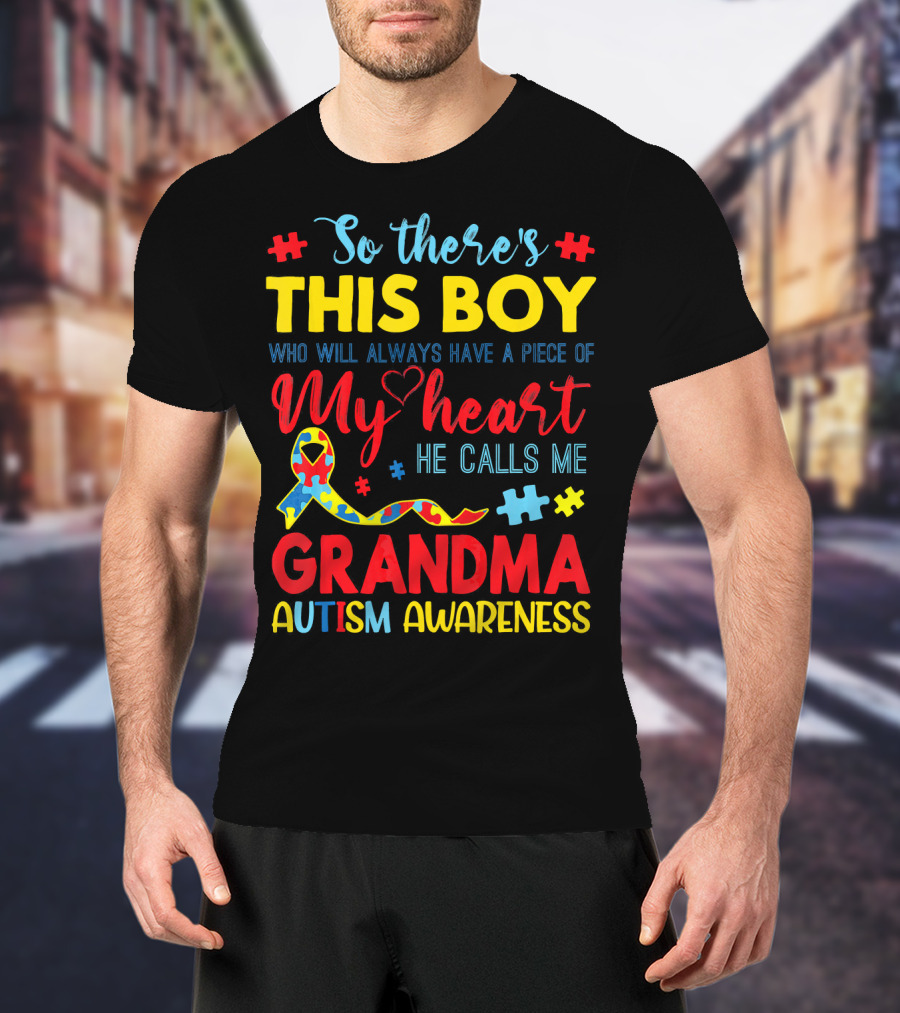 So There's This Boy Autism Awareness Grandma T-Shirt