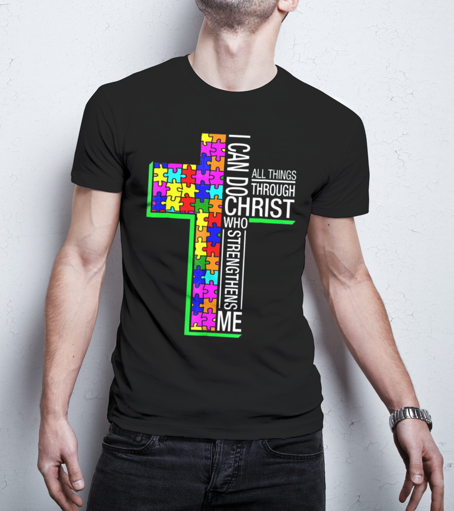I Can Do All Things Through Christ Who Strengthens Me Puzzle Cross T-Shirt