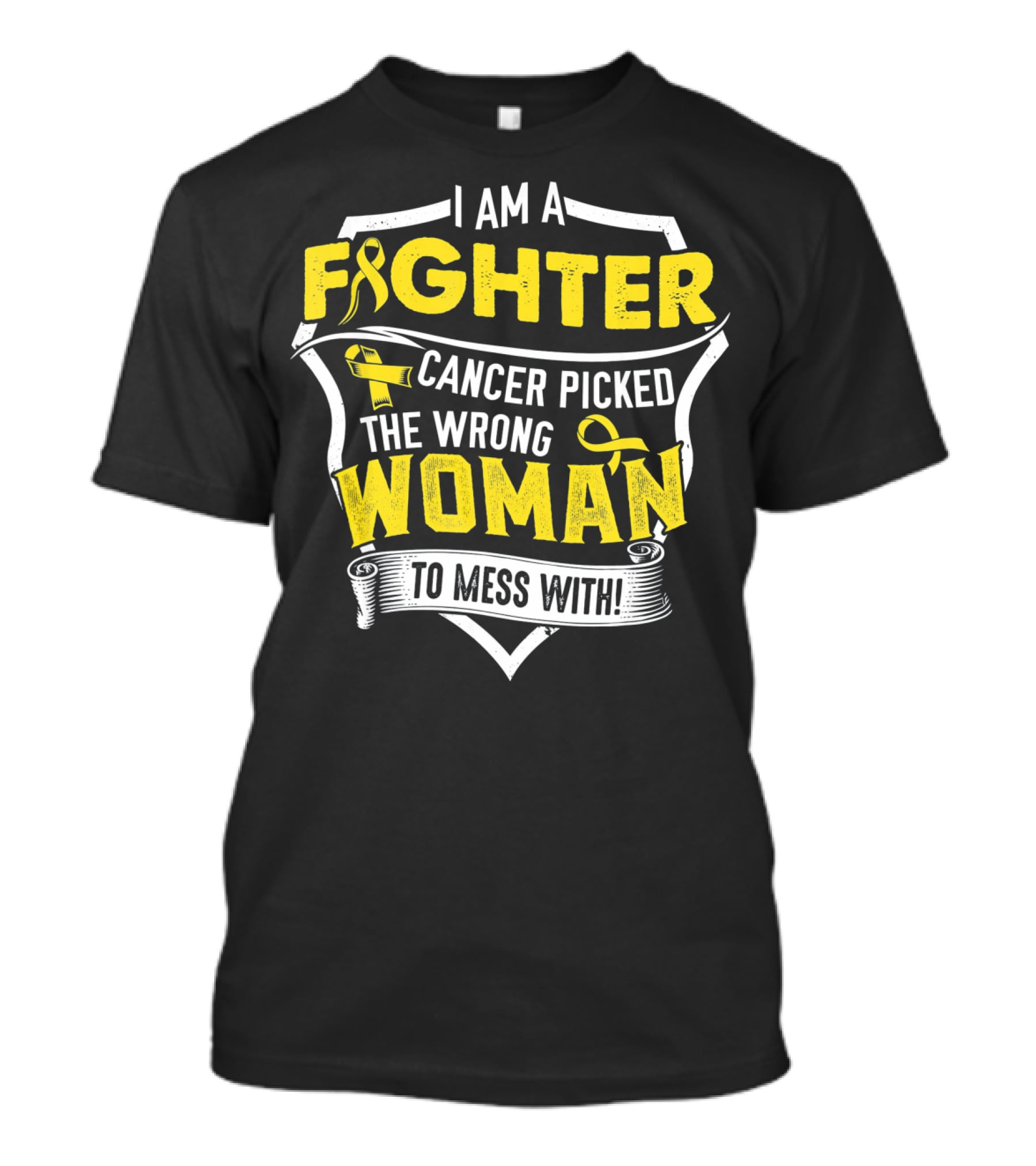 I Am A Fighter Cancer Picked The Wrong Woman To Mess T-Shirt