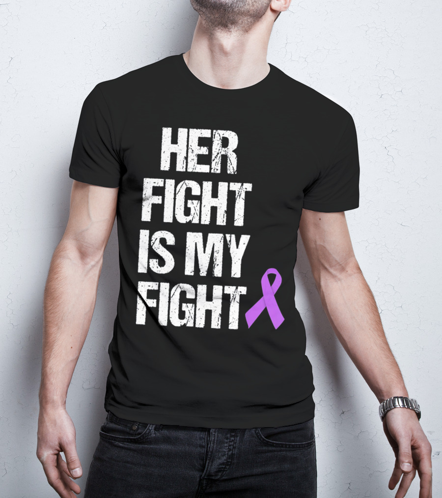 Her Fight Is My Fight Purple Ribbon Epilepsy Awareness T-Shirt