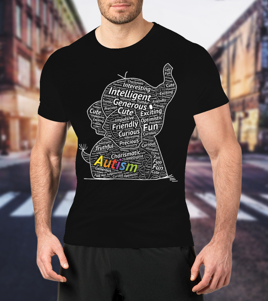 Autism Support Elephant With Intelligent Friendly Generous Words T-Shirt