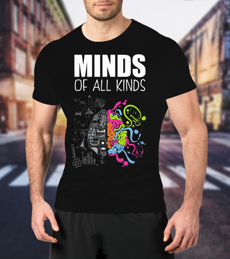 Minds Of All Kinds Neurodiversity Brain ADHD Autism T-Shirt