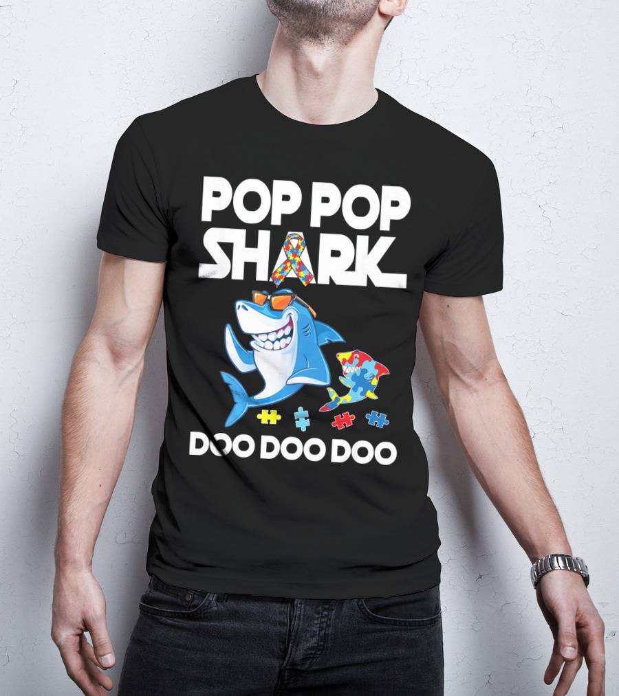Pop Pop Shark Autism Awareness Doo Doo Doo T-Shirt