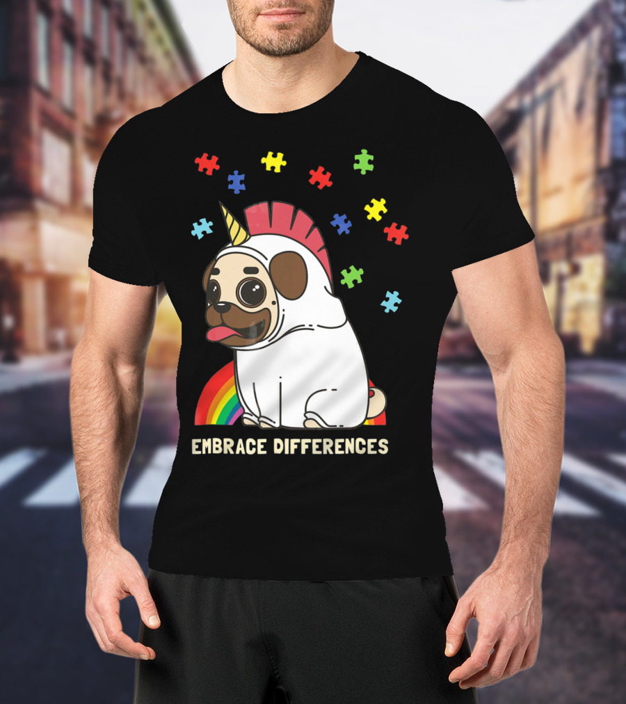Embrace Differences Autism Awareness Unicorn Pug T-Shirt