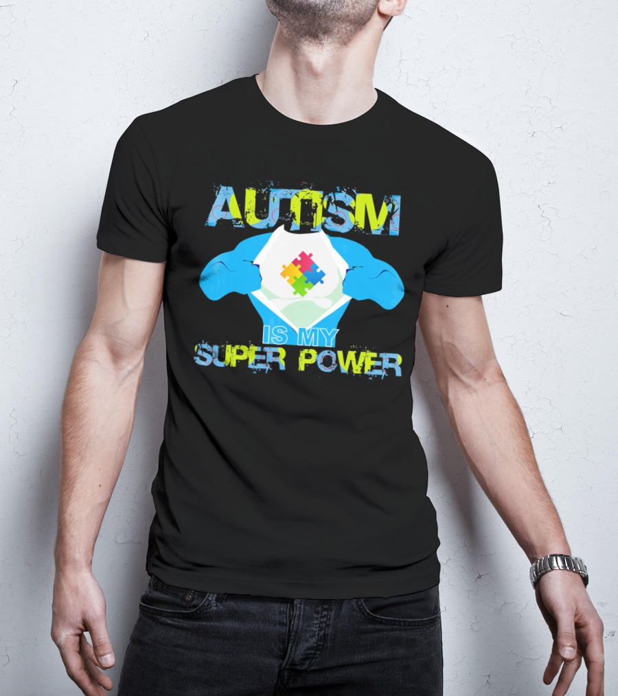 Autism Is My Super Power Puzzle Piece Autism Awareness T-Shirt