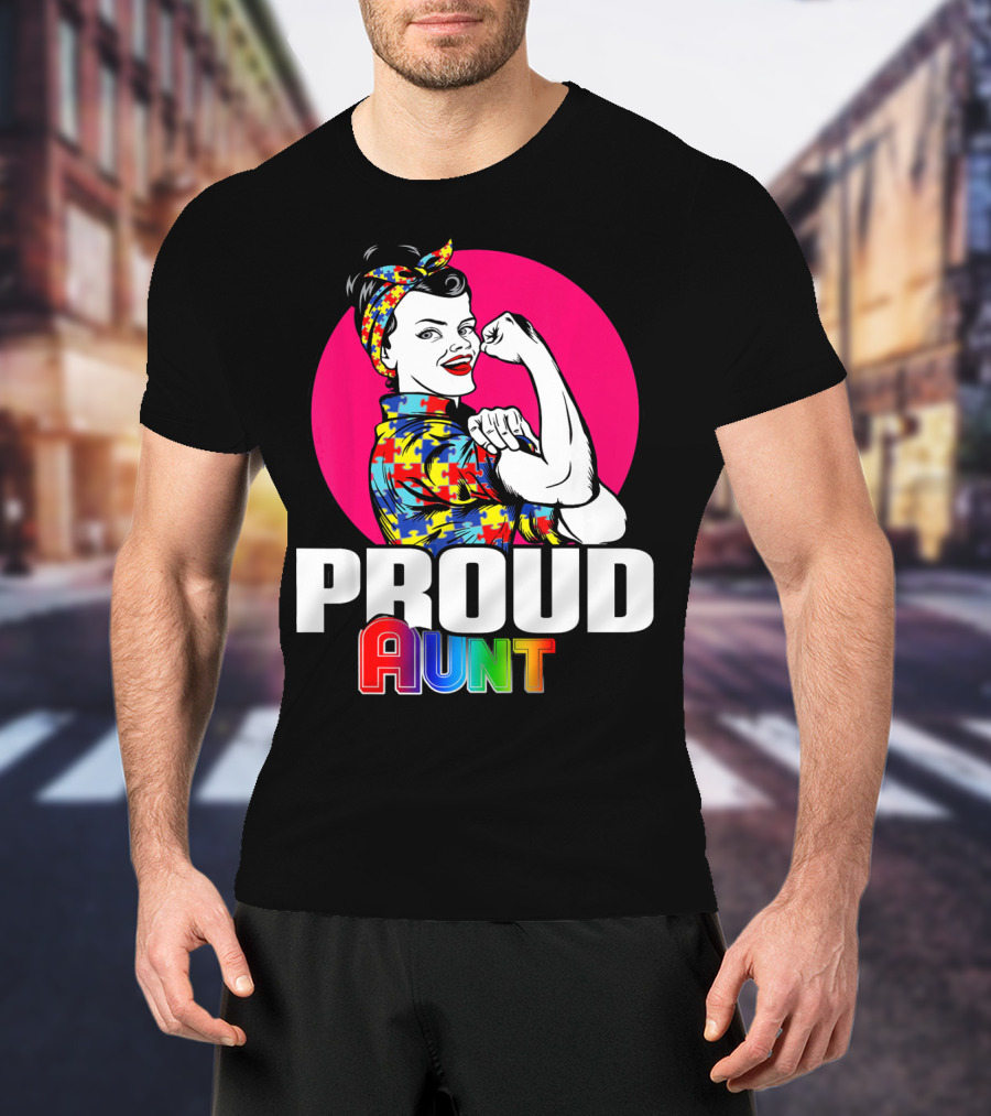 Autism Awareness Wear Unbreakable Proud Aunt T-Shirt
