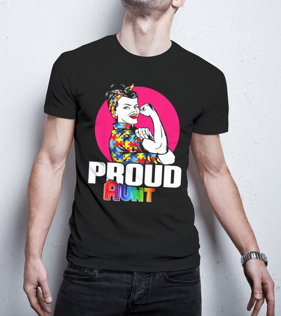 Autism Awareness Wear Unbreakable Proud Aunt T-Shirt