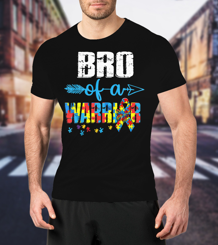 Bro Of A Warrior Autism Awareness Puzzle Ribbon Butterfly Arrow T-Shirt