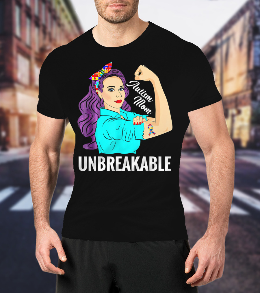 Autism Mom Unbreakable Awareness Rosie The Riveter With Puzzle T-Shirt
