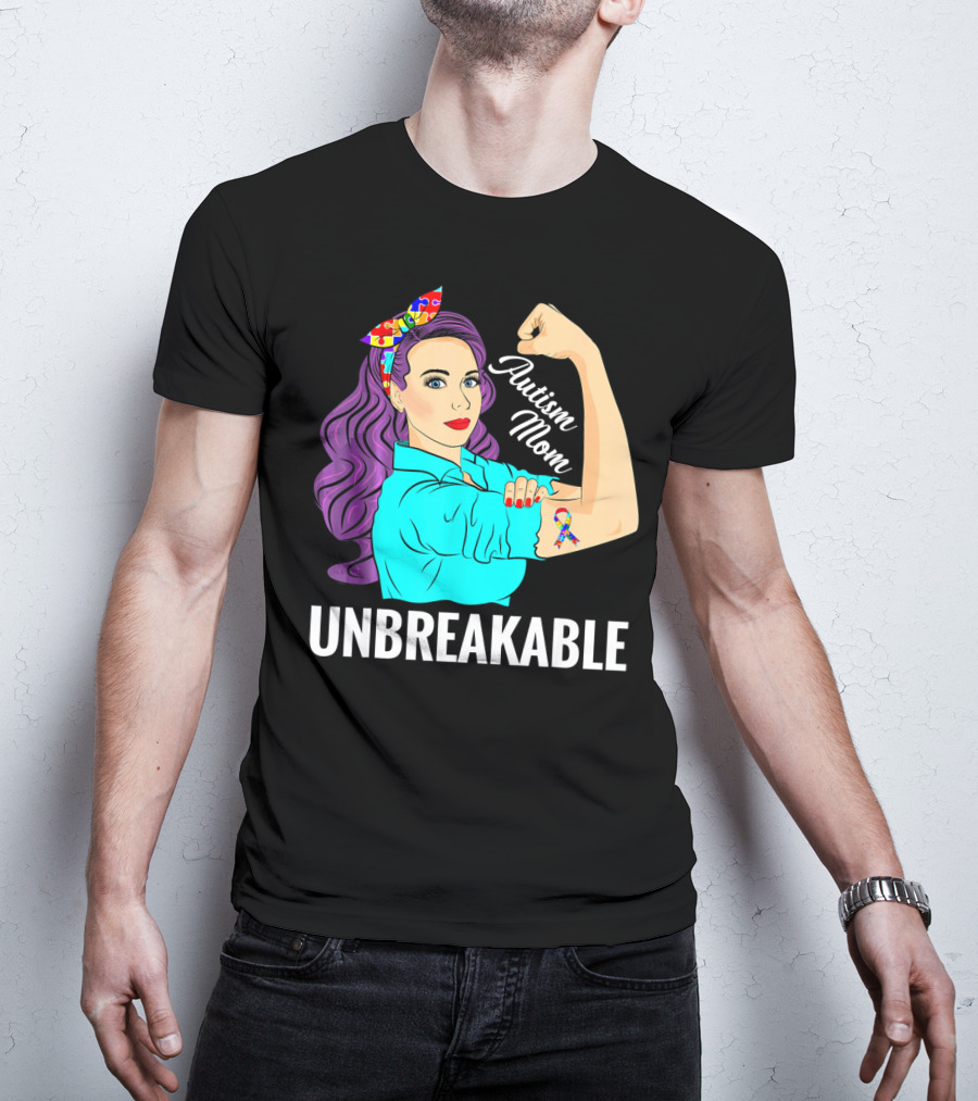 Autism Mom Unbreakable Awareness Rosie The Riveter With Puzzle T-Shirt