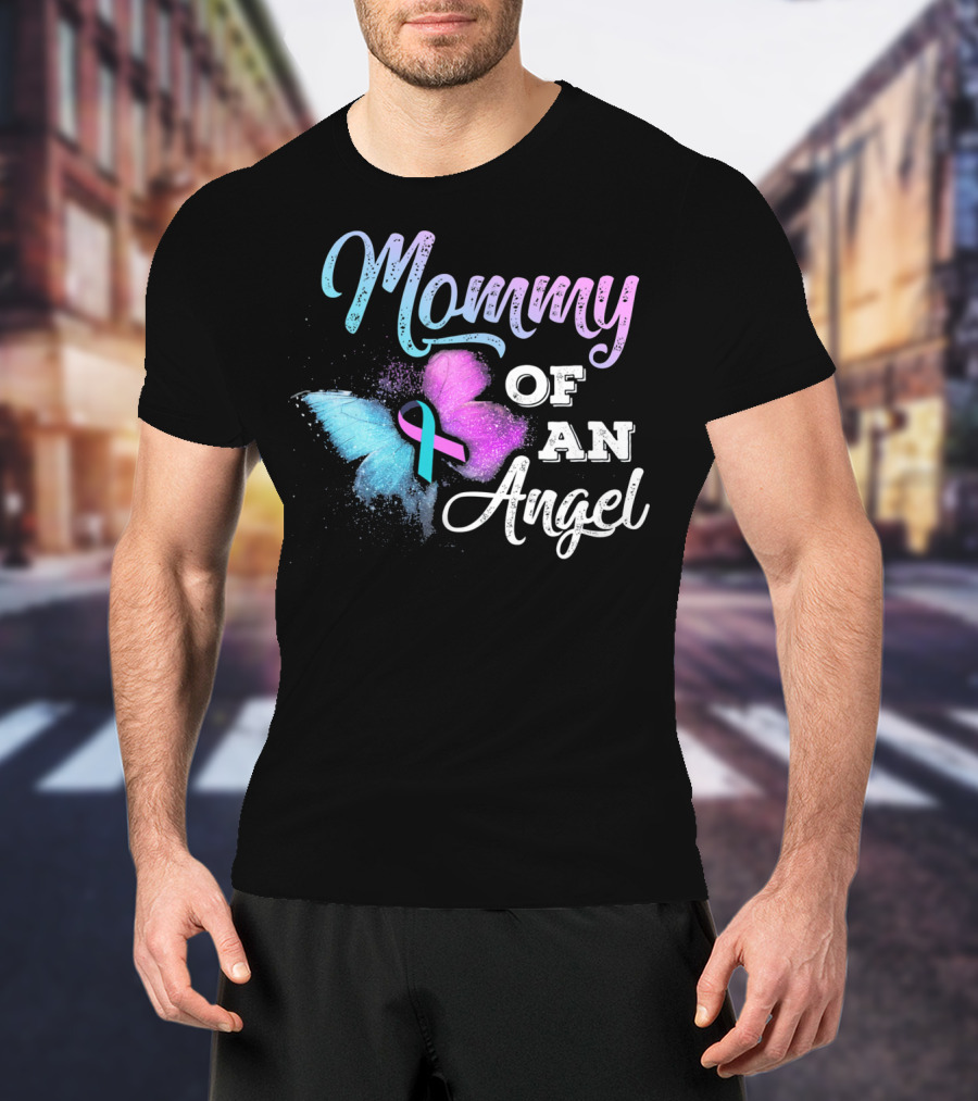 Mommy Of An Angel Butterfly Pregnancy Loss Awareness T-Shirt