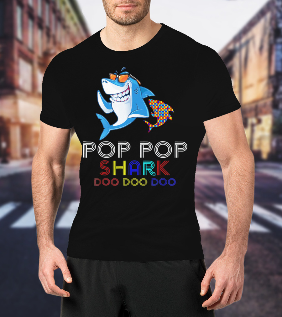 Pop Pop Shark Doo Doo Doo Autism Awareness T-Shirt