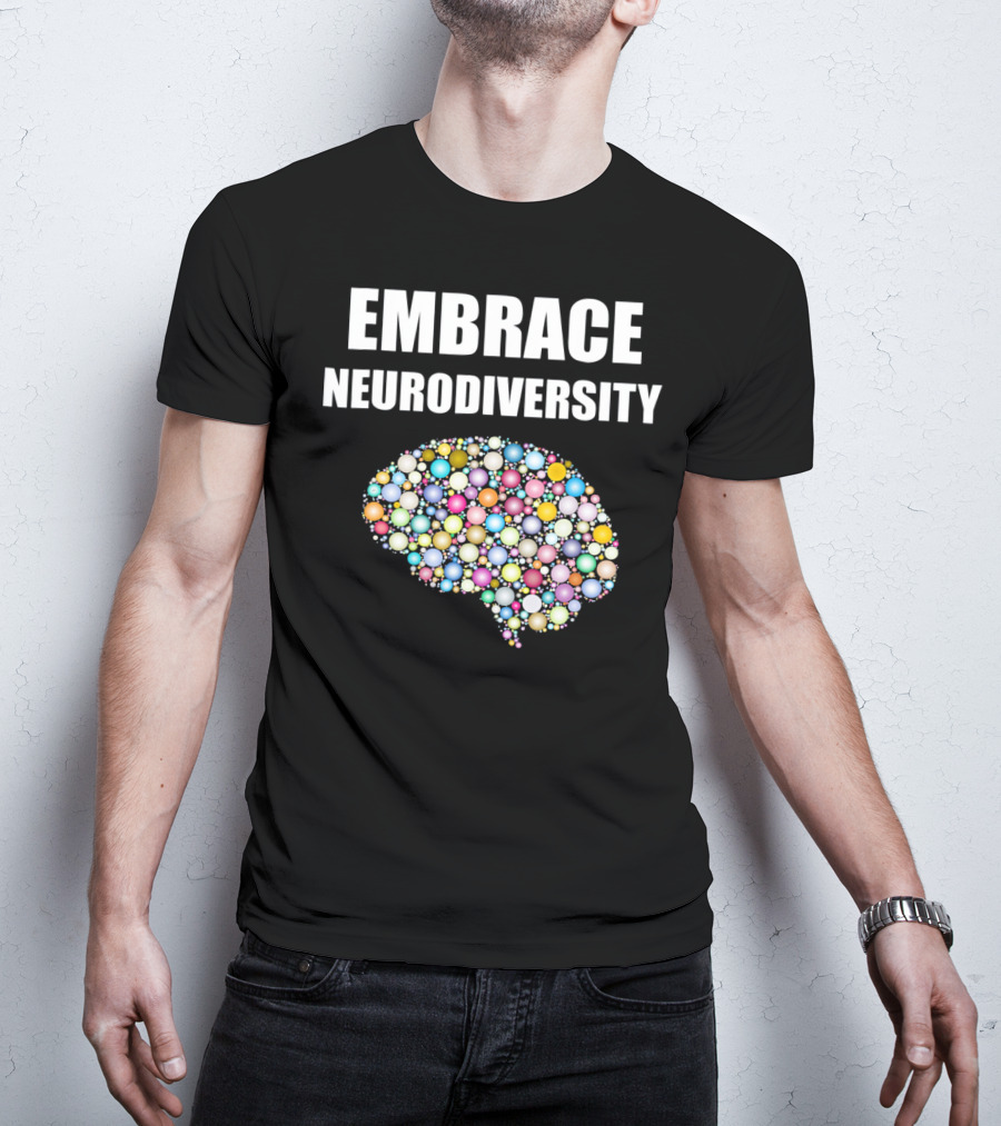 EMBRACE NEURODIVERSITY Colorful Brain Bubbles Design For ASD T-Shirt