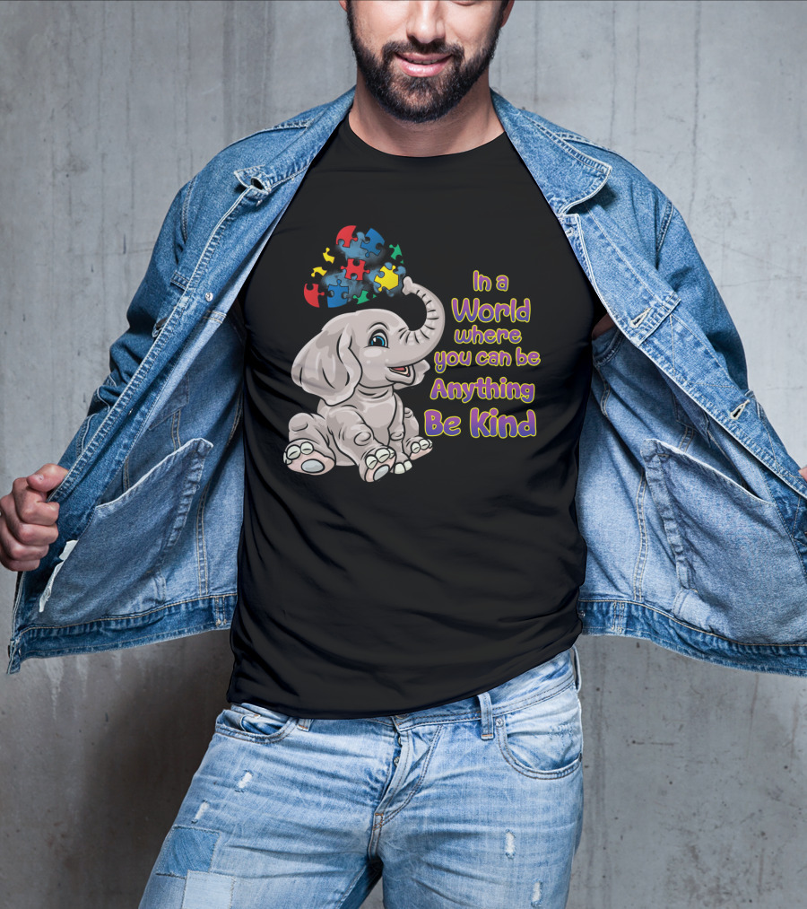 In A World Where You Can Be Anything Be Kind Elephant Puzzle Autism Awareness T-Shirt