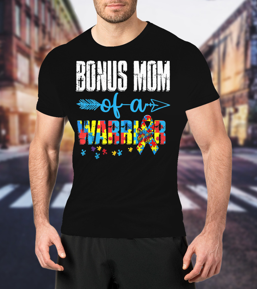 Bonus Mom Of A Warrior Autism Awareness Puzzle T-Shirt