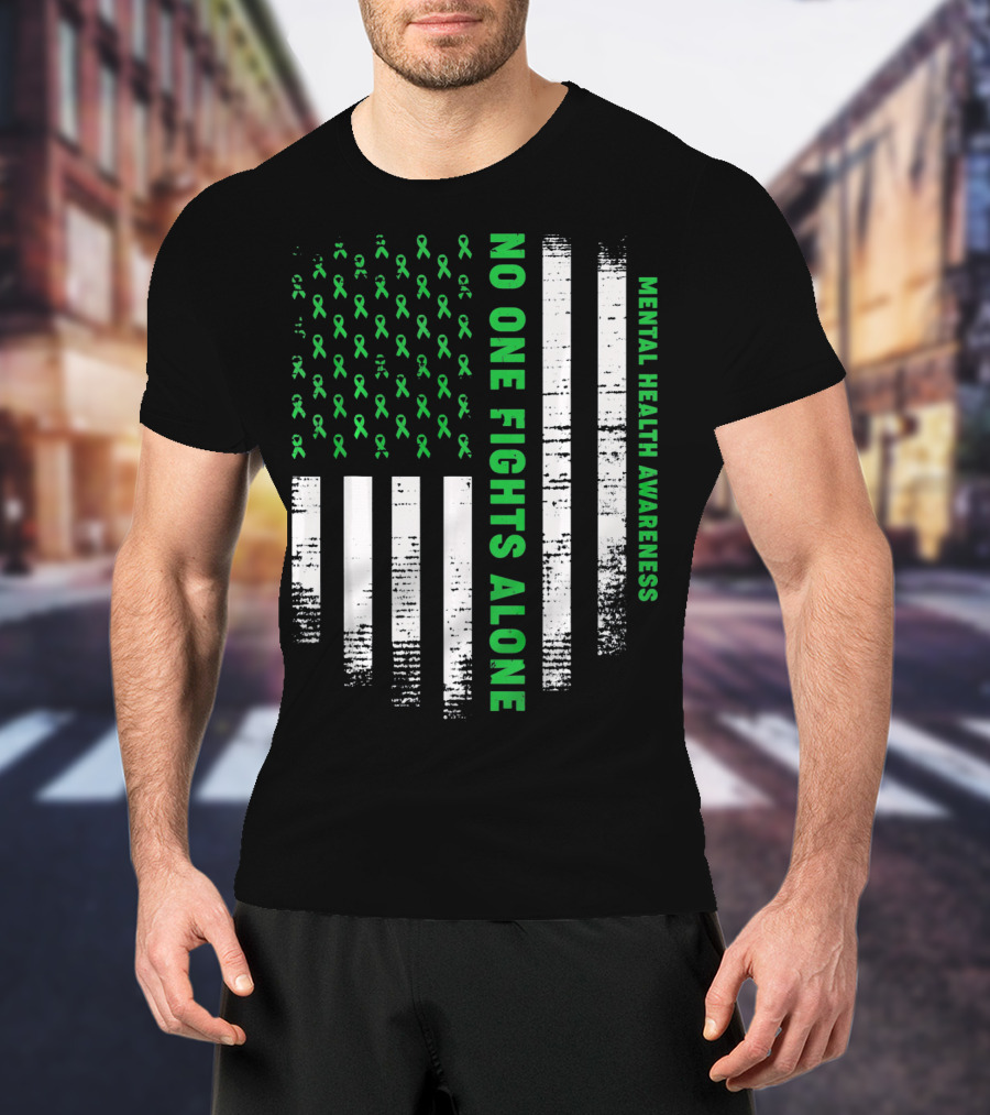 No One Fights Alone USA Flag Mental Health Awareness T-Shirt