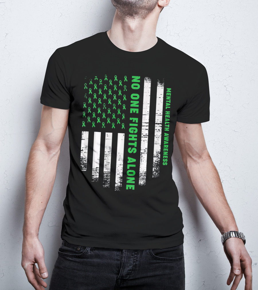 No One Fights Alone USA Flag Mental Health Awareness T-Shirt