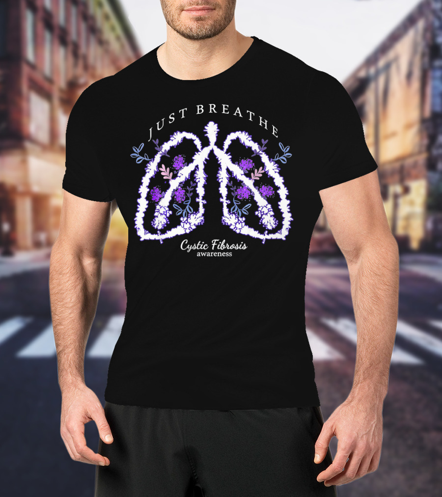 Just Breathe Cystic Fibrosis Awareness Lungs Floral T-Shirt