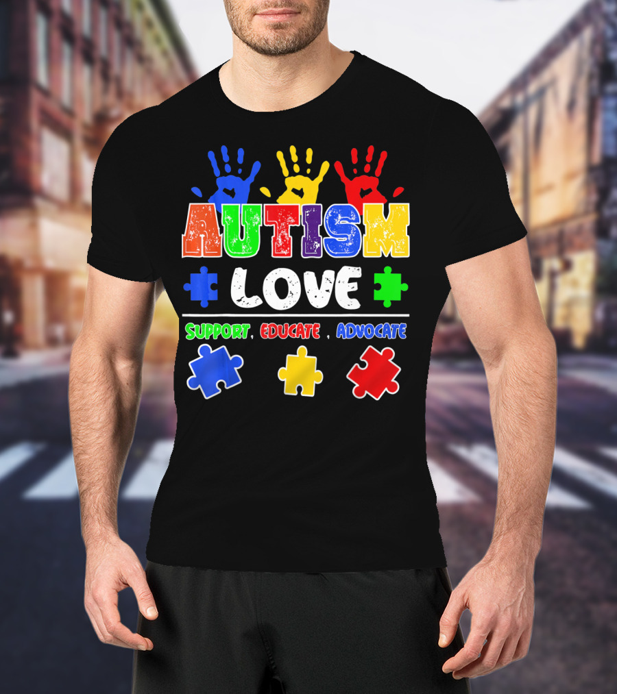 Autism Love Support Educate Advocate Puzzle Handprints T-Shirt
