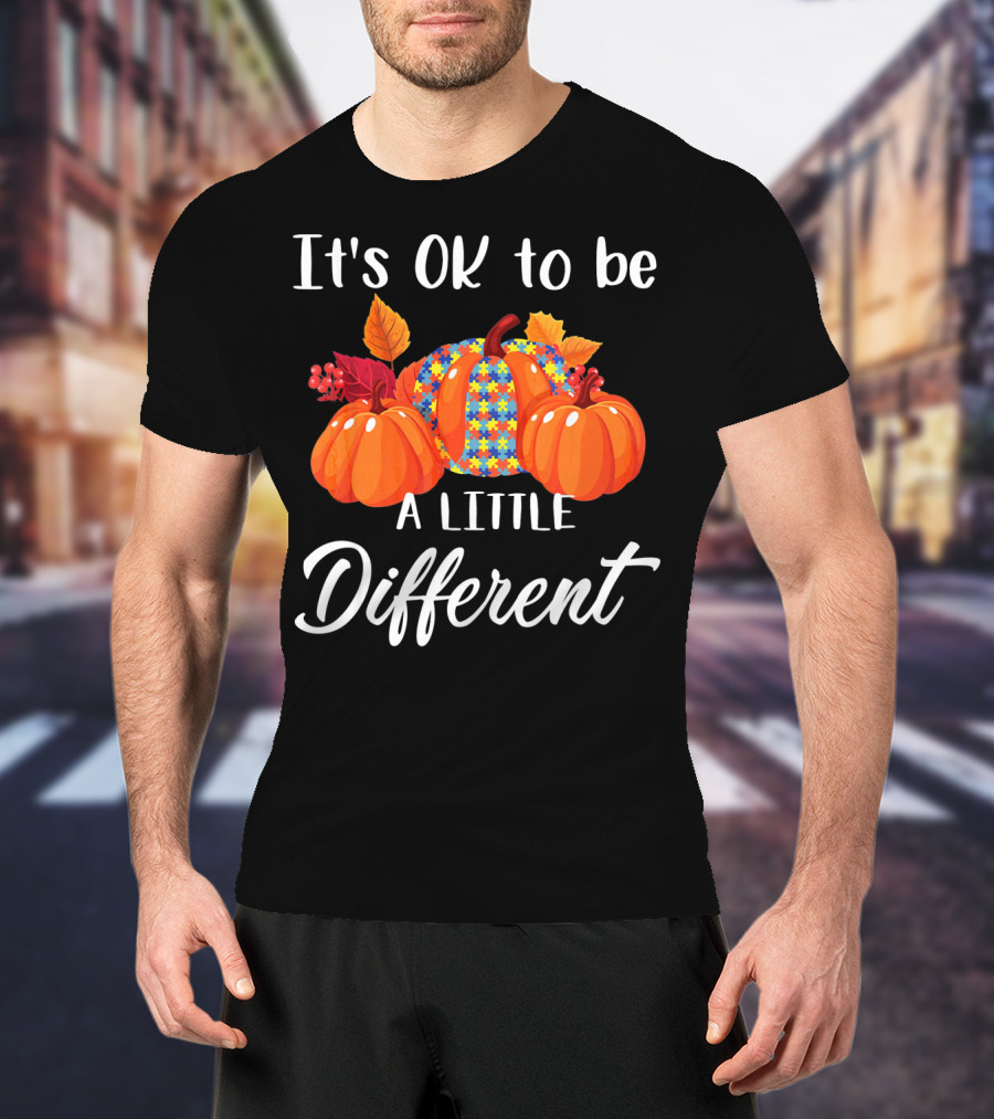 It's OK To Be A Little Different Pumpkin Floral T-Shirt