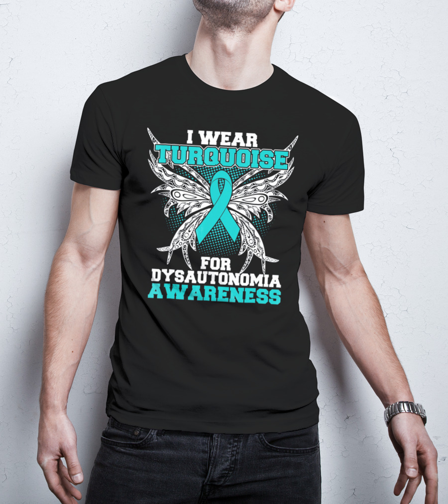 I Wear Turquoise Ribbon For Dysautonomia Awareness With Intricate Wing T-Shirt