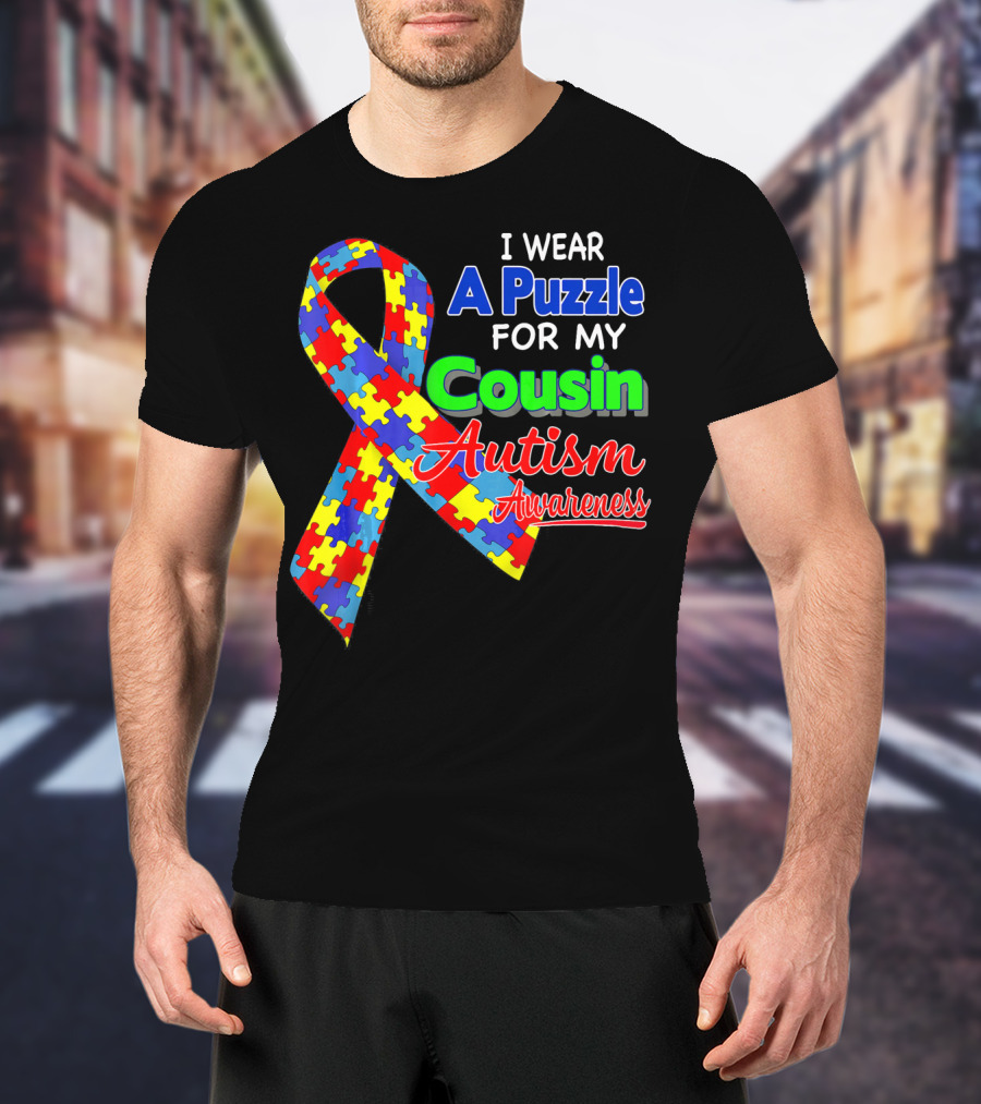 I Wear A Puzzle For My Cousin Autism Awareness T-Shirt