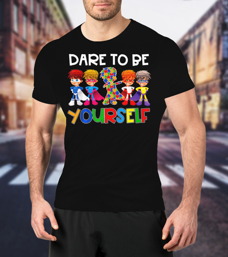 Dare To Be Yourself Autism Awareness Superhero Kids T-Shirt