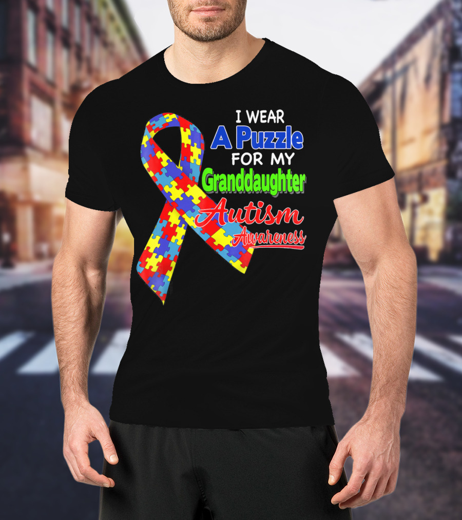 I Wear A Puzzle For My Granddaughter Autism Awareness T-Shirt