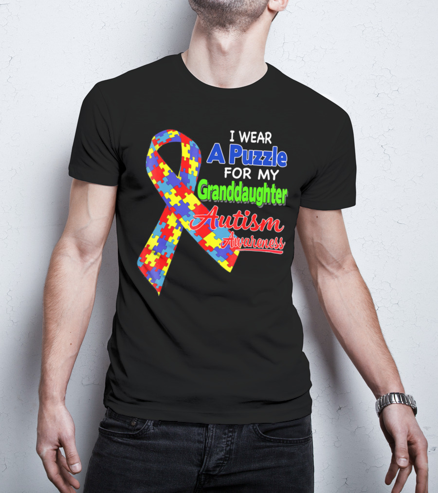I Wear A Puzzle For My Granddaughter Autism Awareness T-Shirt