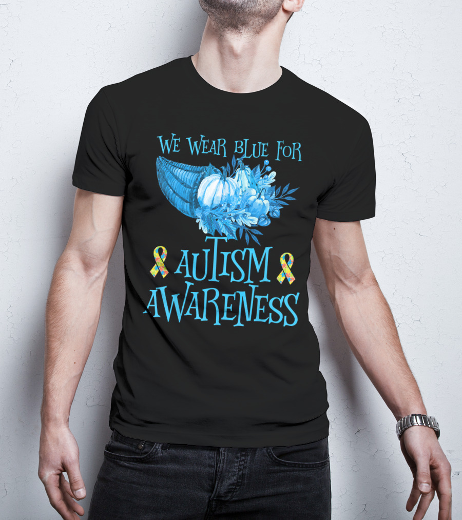 We Wear Blue For Autism Awareness Cornucopia And Ribbons T-Shirt