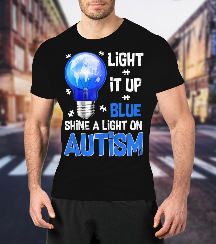 Light It Up Blue Shine A Light On Autism Light Bulb World Map T-Shirt