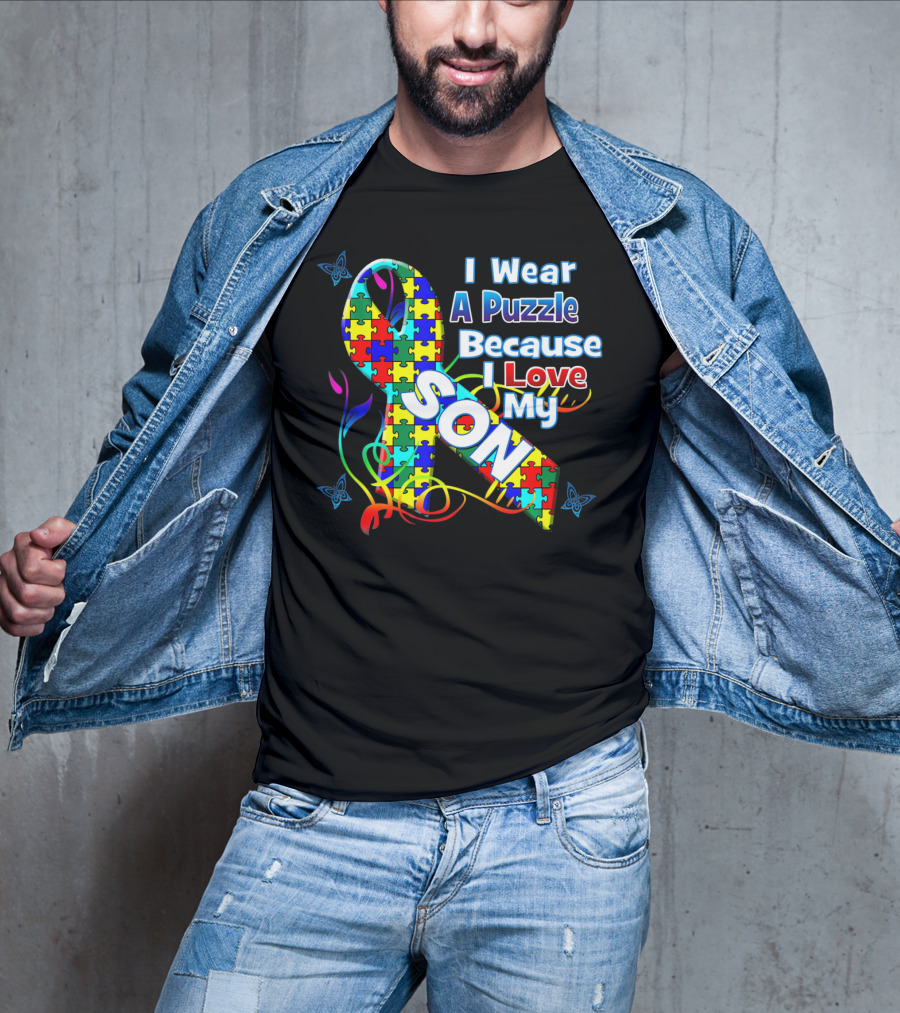 I Wear A Puzzle Because I Love My Son Autism Awareness T-Shirt