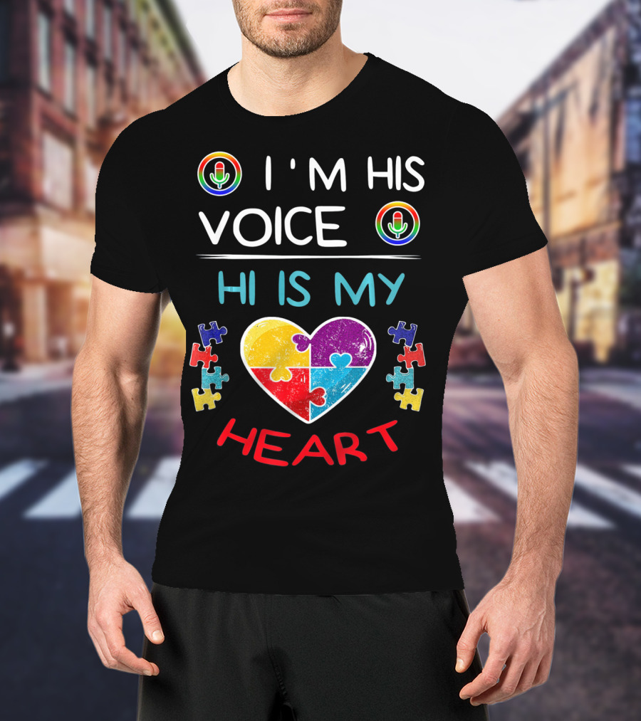 I'M His Voice He Is My Heart Autism Puzzle Heart And Microphone T-Shirt