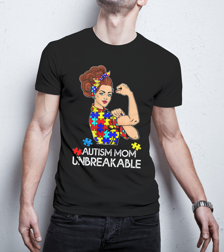 Autism Mom Unbreakable Tees Autism Aware Autism Mom Unbreakable T-Shirt