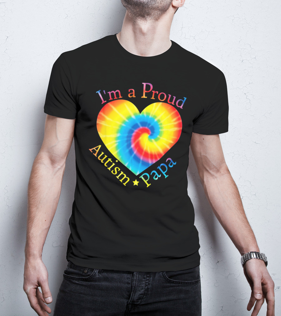 I'm A Proud Autism Papa Rainbow Heart Spiral T-Shirt