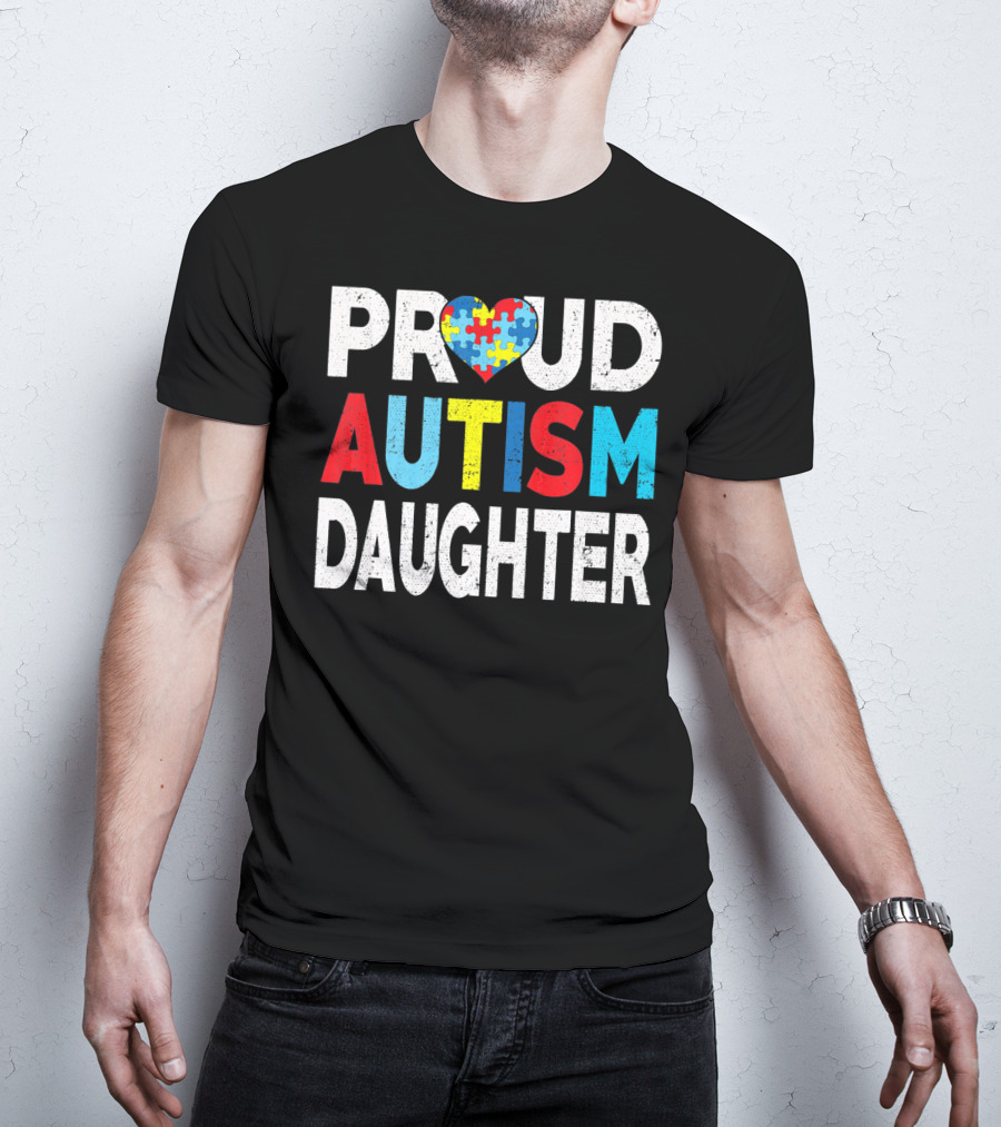 Proud Autism Daughter Heart Puzzle Love T-Shirt
