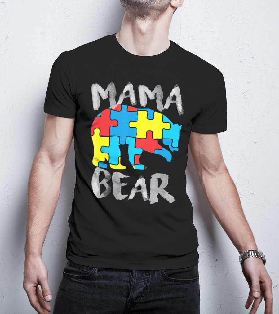 Mama Bear Autism Awareness Puzzle Piece Love Support T-Shirt
