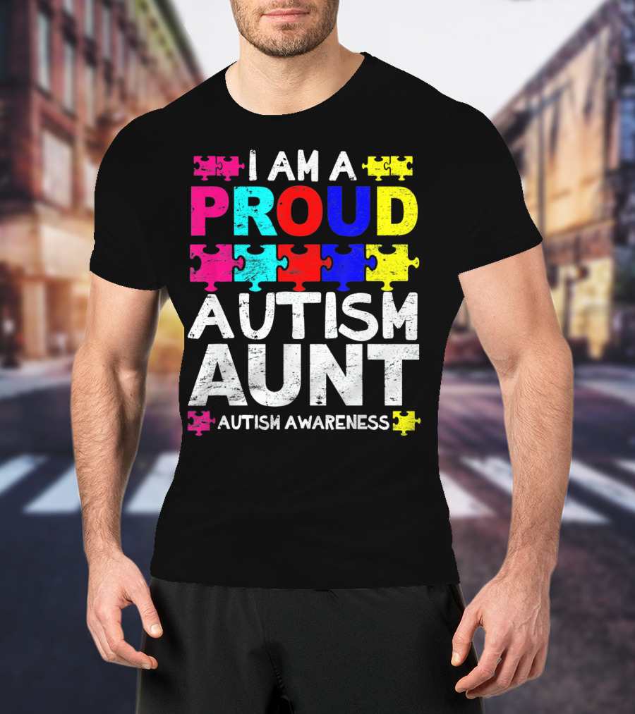 I Am A Proud Autism Aunt Autism Awareness Puzzle Pieces T-Shirt