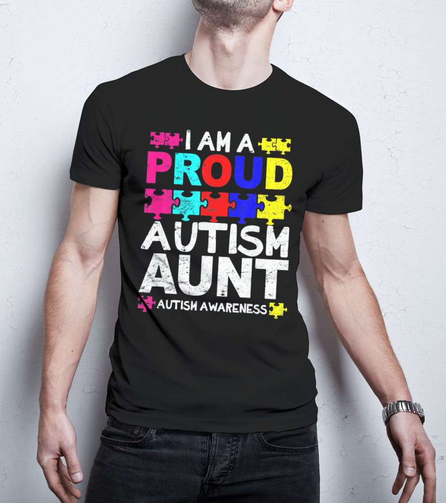 I Am A Proud Autism Aunt Autism Awareness Puzzle Pieces T-Shirt
