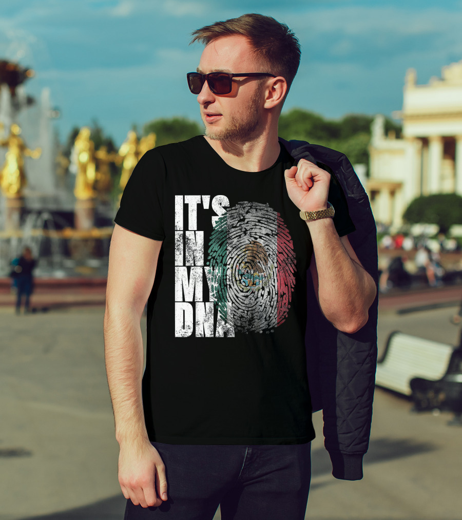 It's In My DNA Mexican Proud Hispan Fingerprint Flag T-Shirt