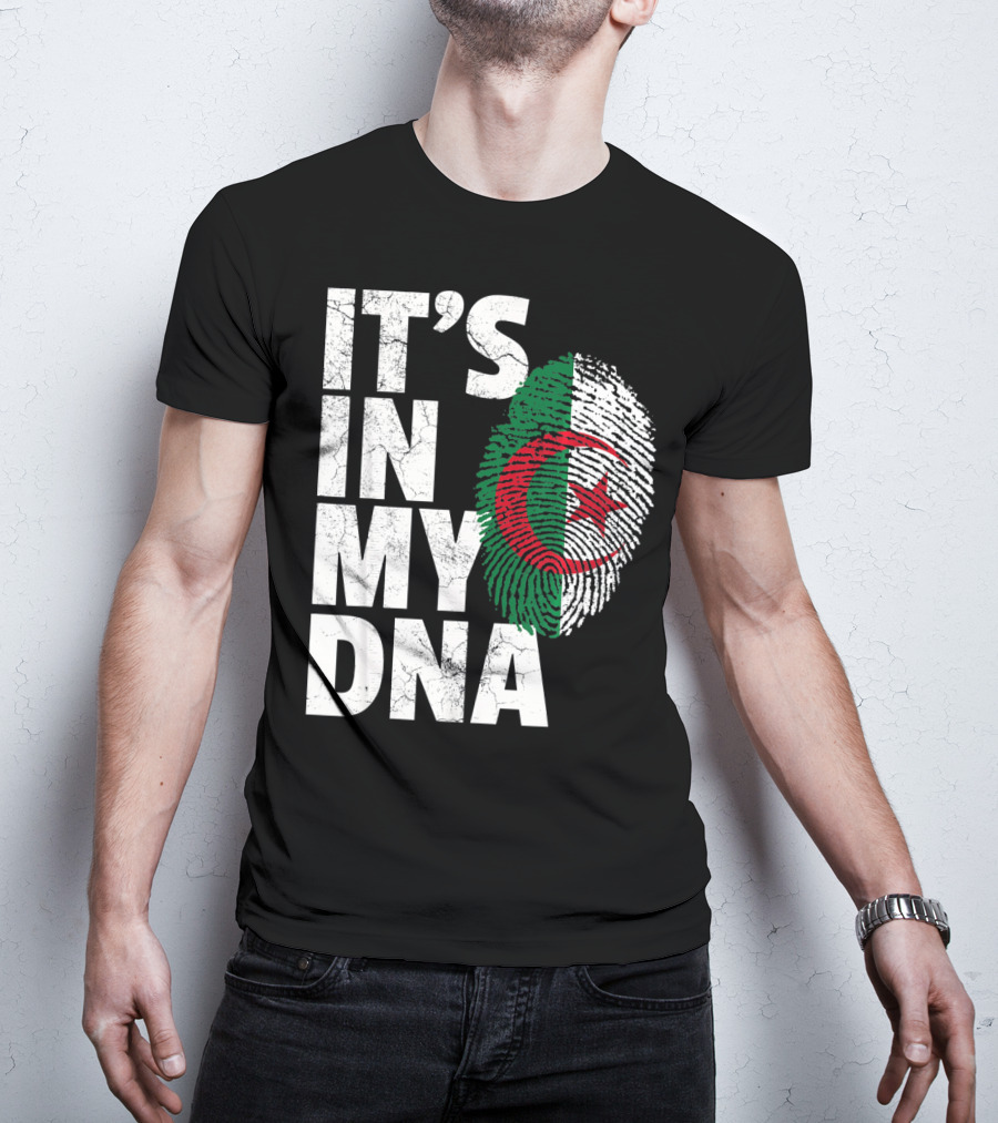 IT'S IN MY DNA Algerian Algeria Flag Fingerprint T-Shirt