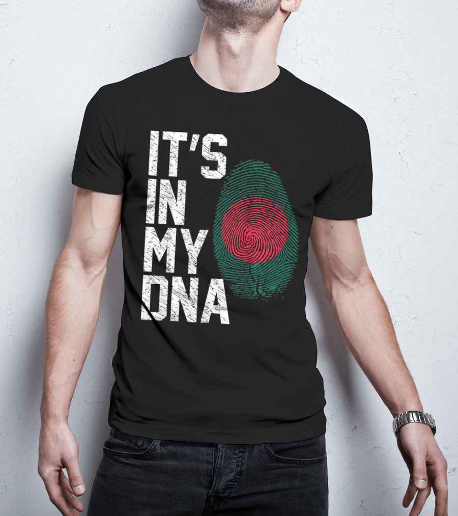 IT'S IN MY DNA Bangladesh Flag Fingerprint T-Shirt