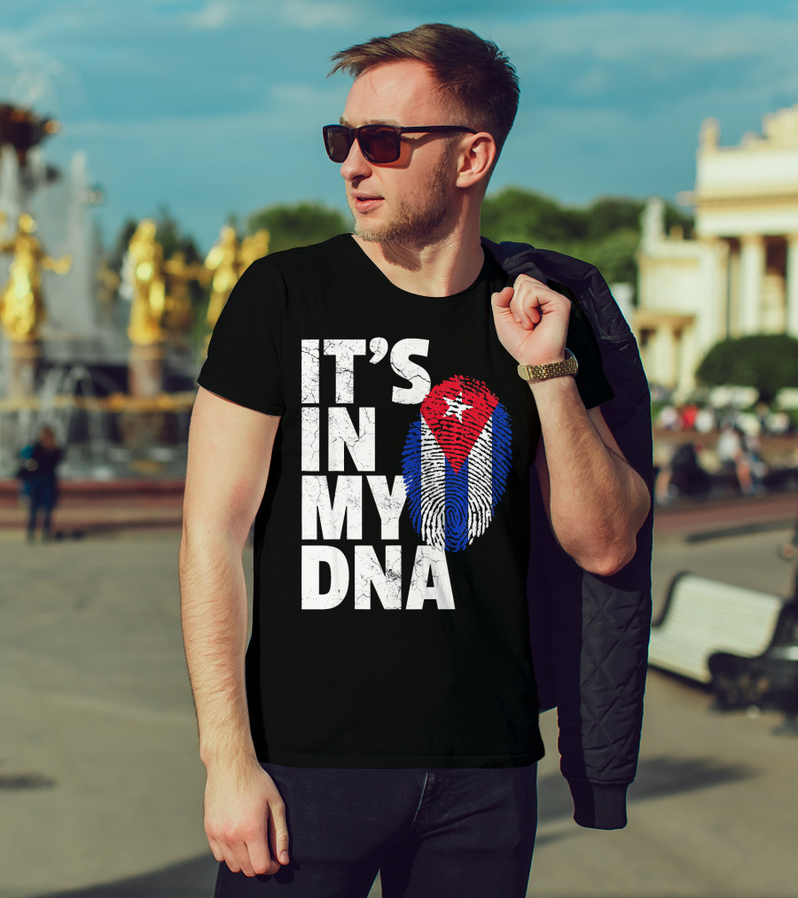 IT'S IN MY DNA Cuba Flag Cuban Pride Fingerprint T-Shirt
