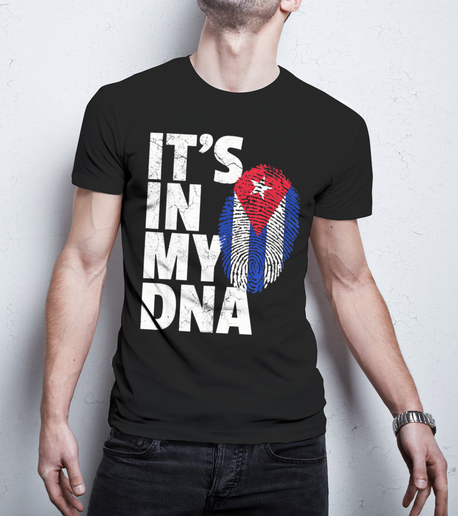 IT'S IN MY DNA Cuba Flag Cuban Pride Fingerprint T-Shirt