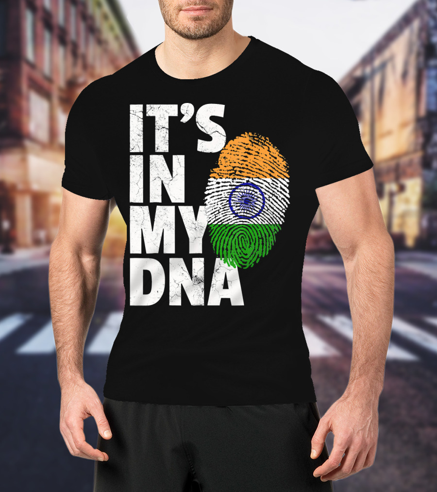 IT'S IN MY DNA India Flag Fingerprint Indian Heritage T-Shirt