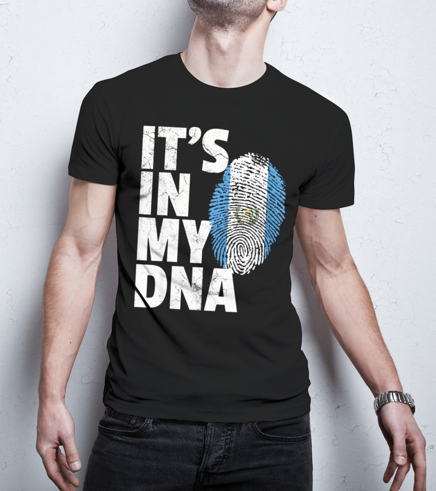 IT'S IN MY DNA Guatemala Flag Fingerprint T-Shirt