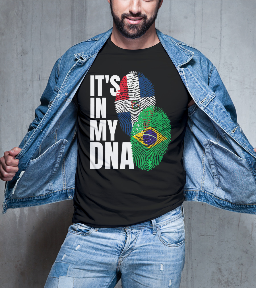 It's In My DNA Brazilian And Dominican Flag Mix T-Shirt