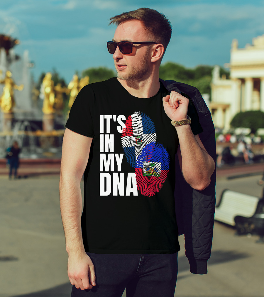 IT'S IN MY DNA Haitian And Dominican Flag Heritage Mix T-Shirt