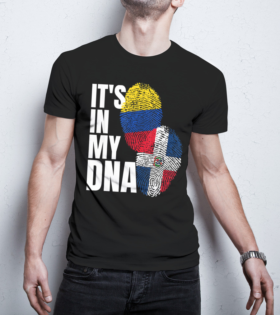 Dominican And Colombian DNA Flag It's In My DNA T-Shirt