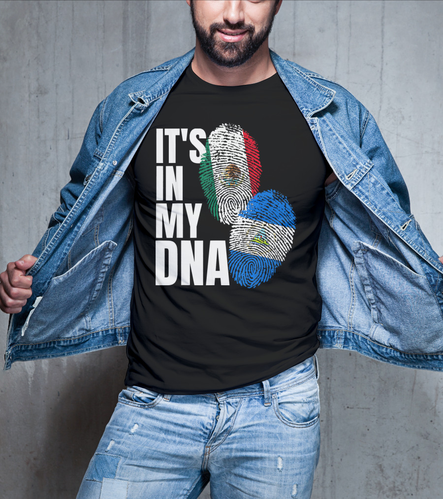 IT'S IN MY DNA Nicaraguan Mexican Flag Heritage T-Shirt